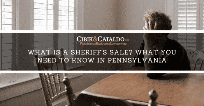 what-is-a-sheriff-s-sale-what-you-need-to-know-in-pennsylvania-cibik-law